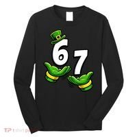 Six Seven 67 St Patricks Day 6 7 Shamrock Meme Long Sleeve Shirt thumb 0