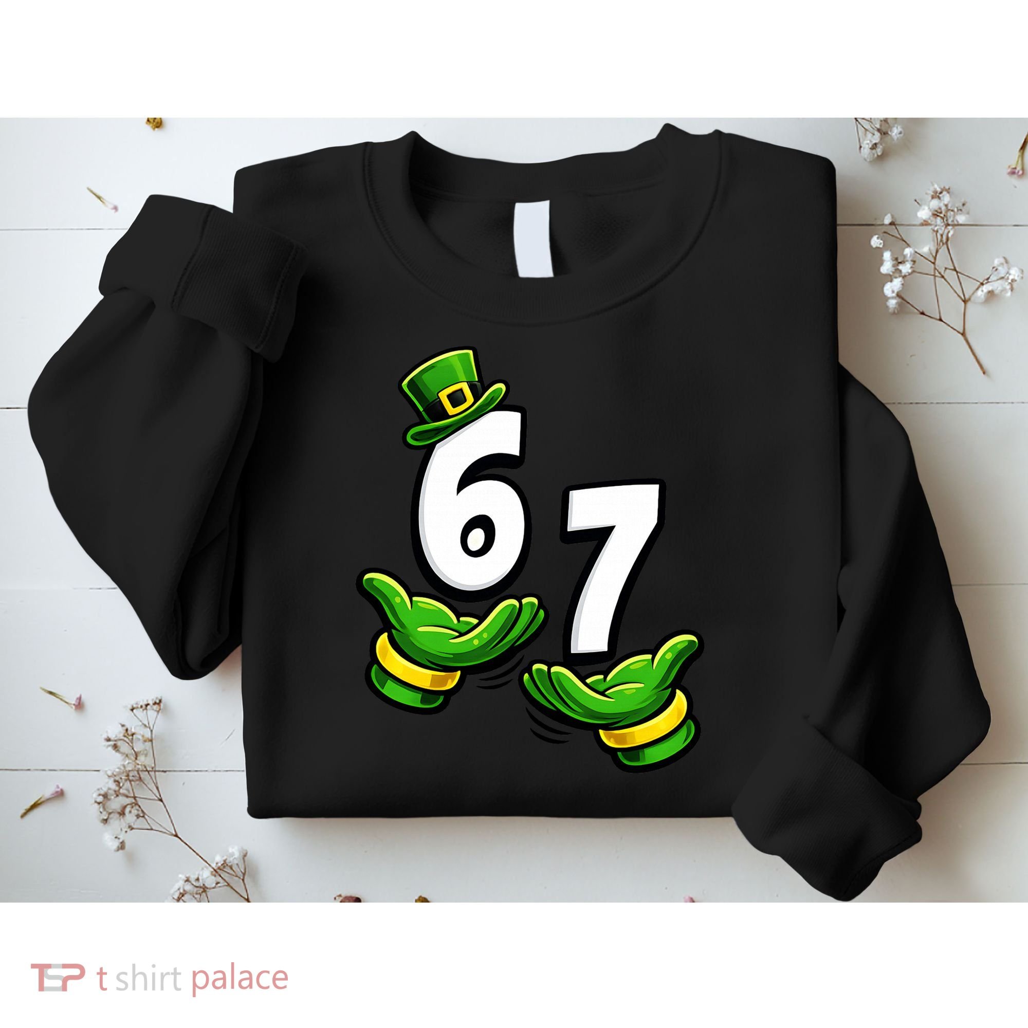Six Seven 67 St Patricks Day 6 7 Shamrock Meme Sweatshirt