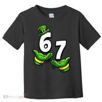 Six Seven 67 St Patricks Day 6 7 Shamrock Meme Toddler T-Shirt thumb 0