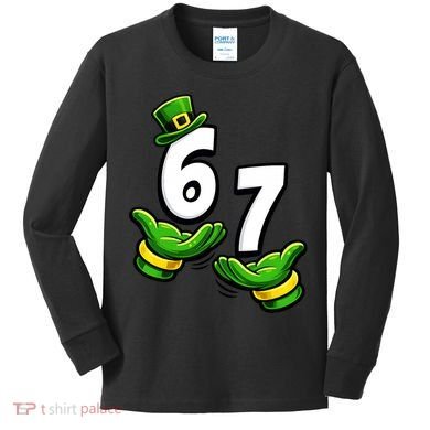 Six Seven 67 St Patricks Day 6 7 Shamrock Meme Kids Long Sleeve Shirt