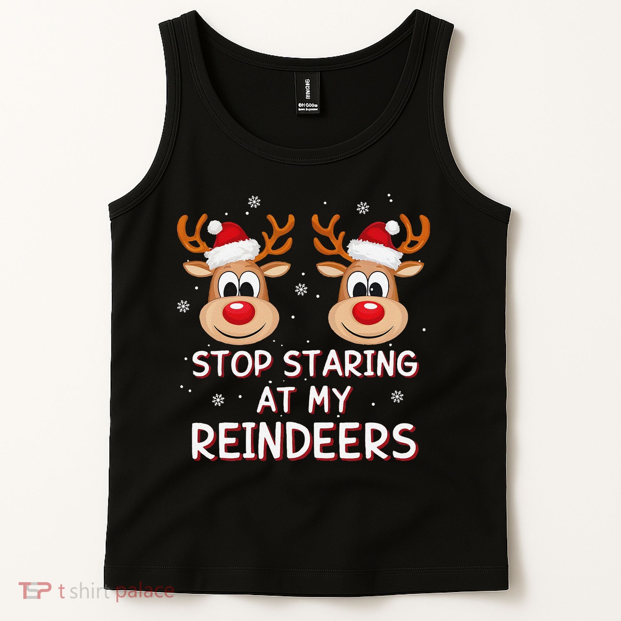 Stop Staring At My Reindeers Dirty Xmas Boob Joke Tank Top