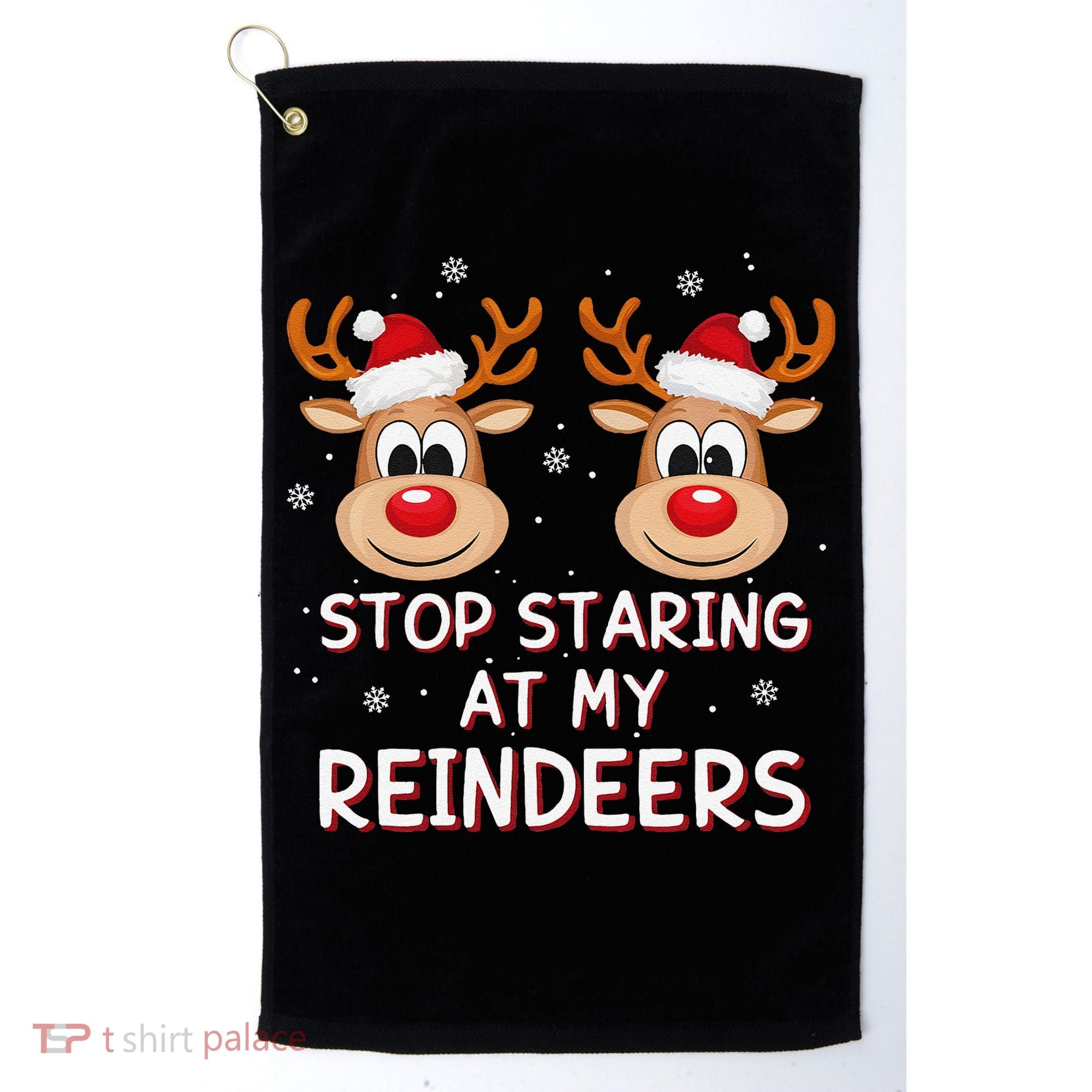 Stop Staring At My Reindeers Dirty Xmas Boob Joke Golf Towel