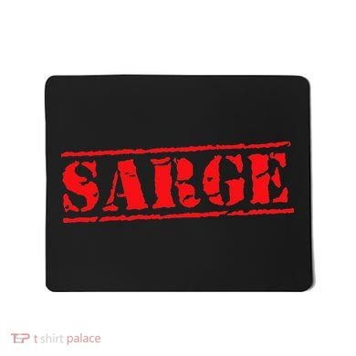 Sarge Mousepad