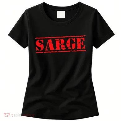Sarge Women's T-Shirt