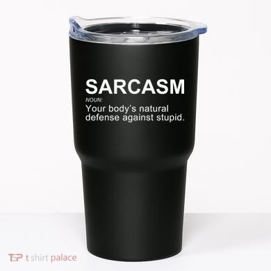 Sarcasm Tumbler