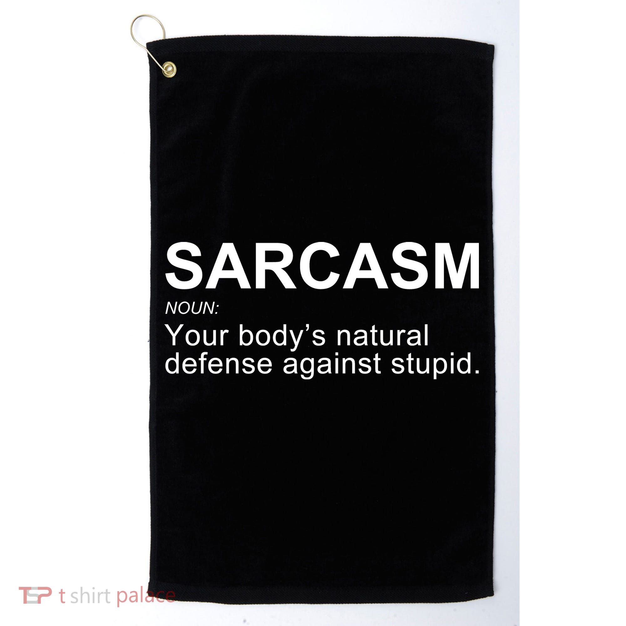 Sarcasm Golf Towel