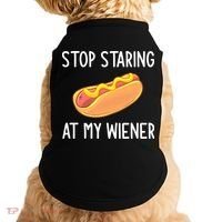 Stop Staring At My Wiener Funny Joke Sarcastic Doggie Tank thumb 0