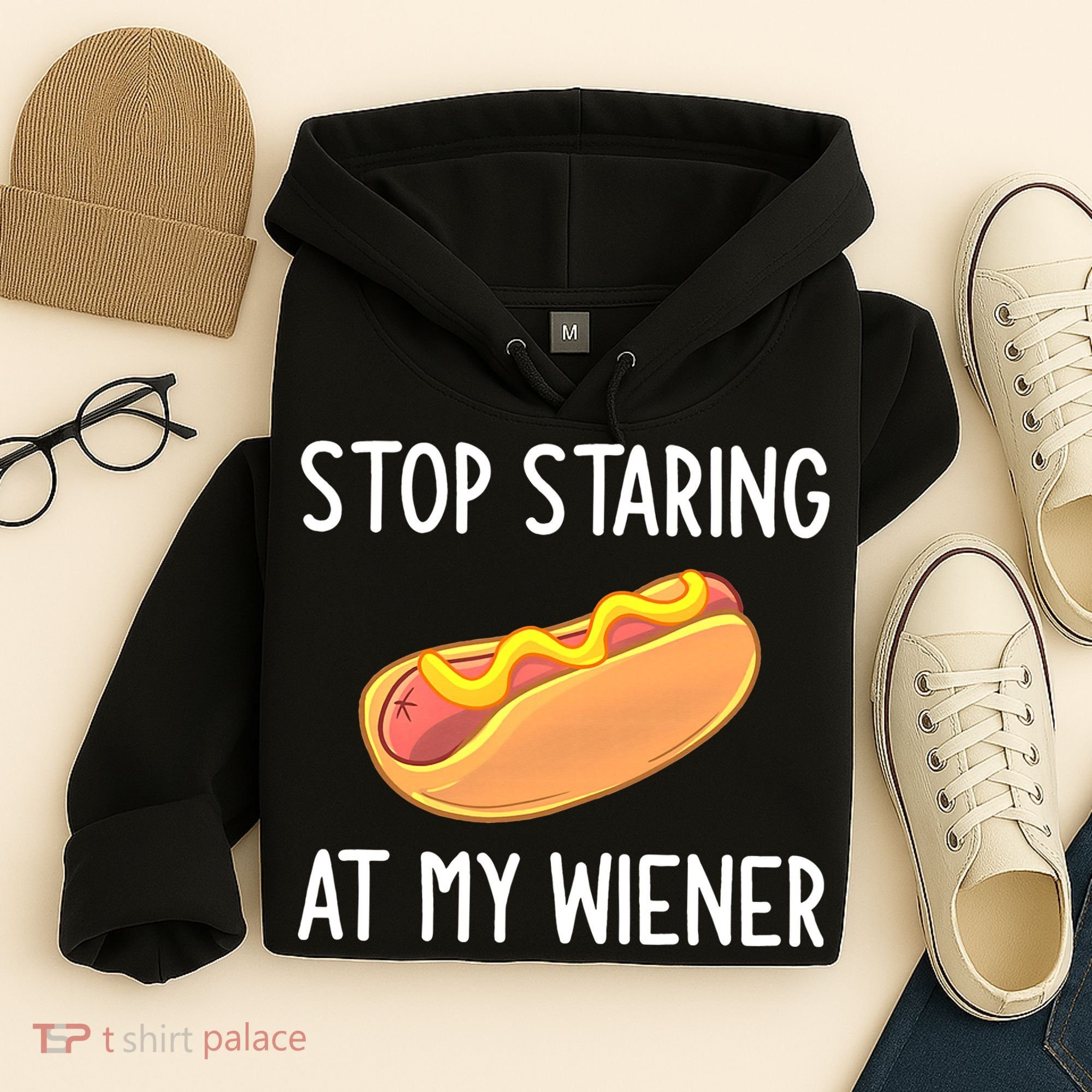 Stop Staring At My Wiener Funny Joke Sarcastic Hoodie