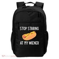 Stop Staring At My Wiener Funny Joke Sarcastic Backpack thumb 0