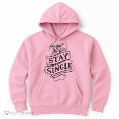 Stay Single Anti Valentine's Day Hoodie