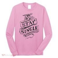 Stay Single Anti Valentine's Day Long Sleeve Shirt thumb 0