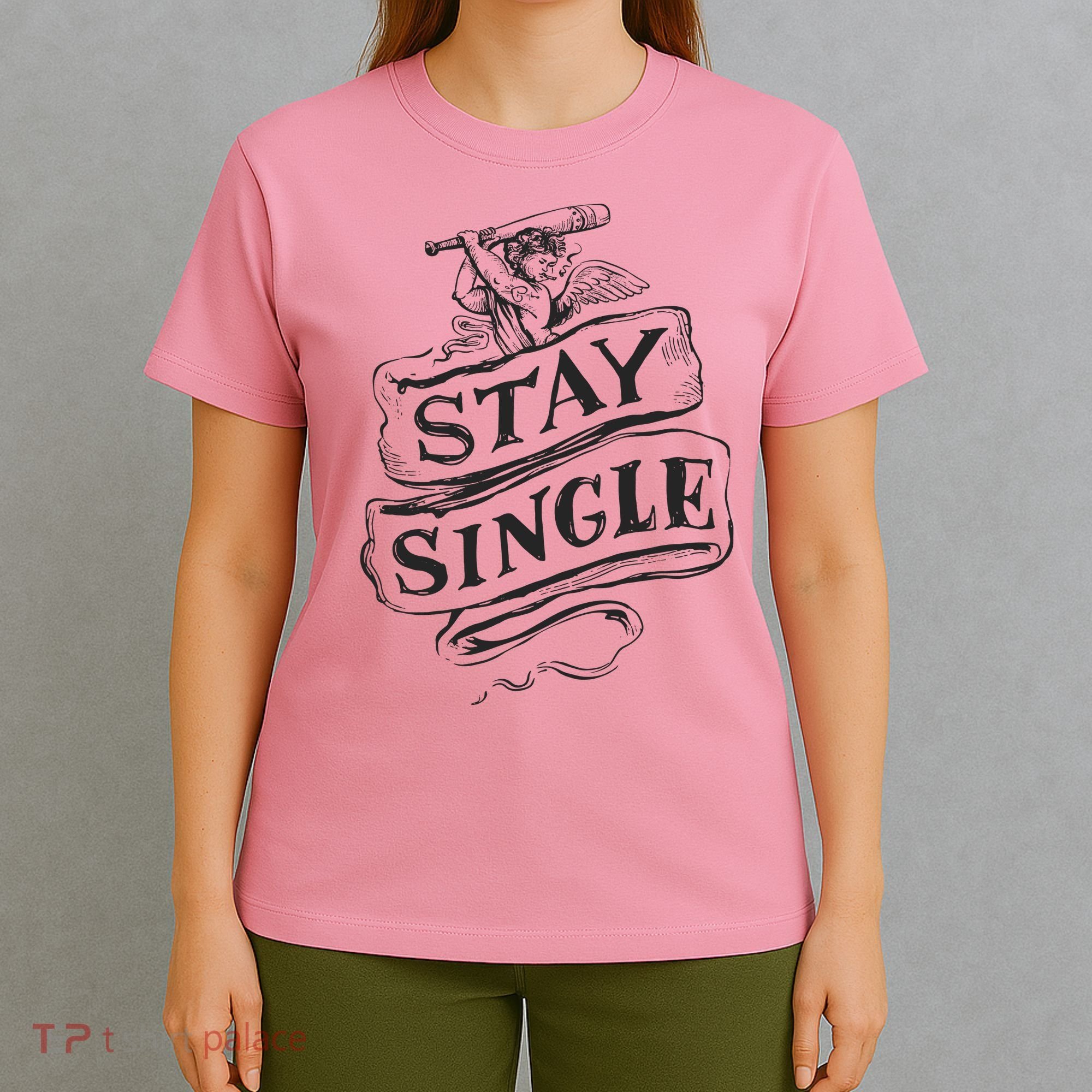 Stay Single Anti Valentine's Day T-Shirt