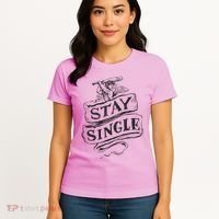 Stay Single Anti Valentine's Day Women's T-Shirt thumb 4
