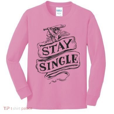 Stay Single Anti Valentine's Day Kids Long Sleeve Shirt