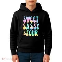 Sweet Sassy And Four 4th Birthday Girl Tie Dye 4 Year Old Kids Hoodie thumb 4