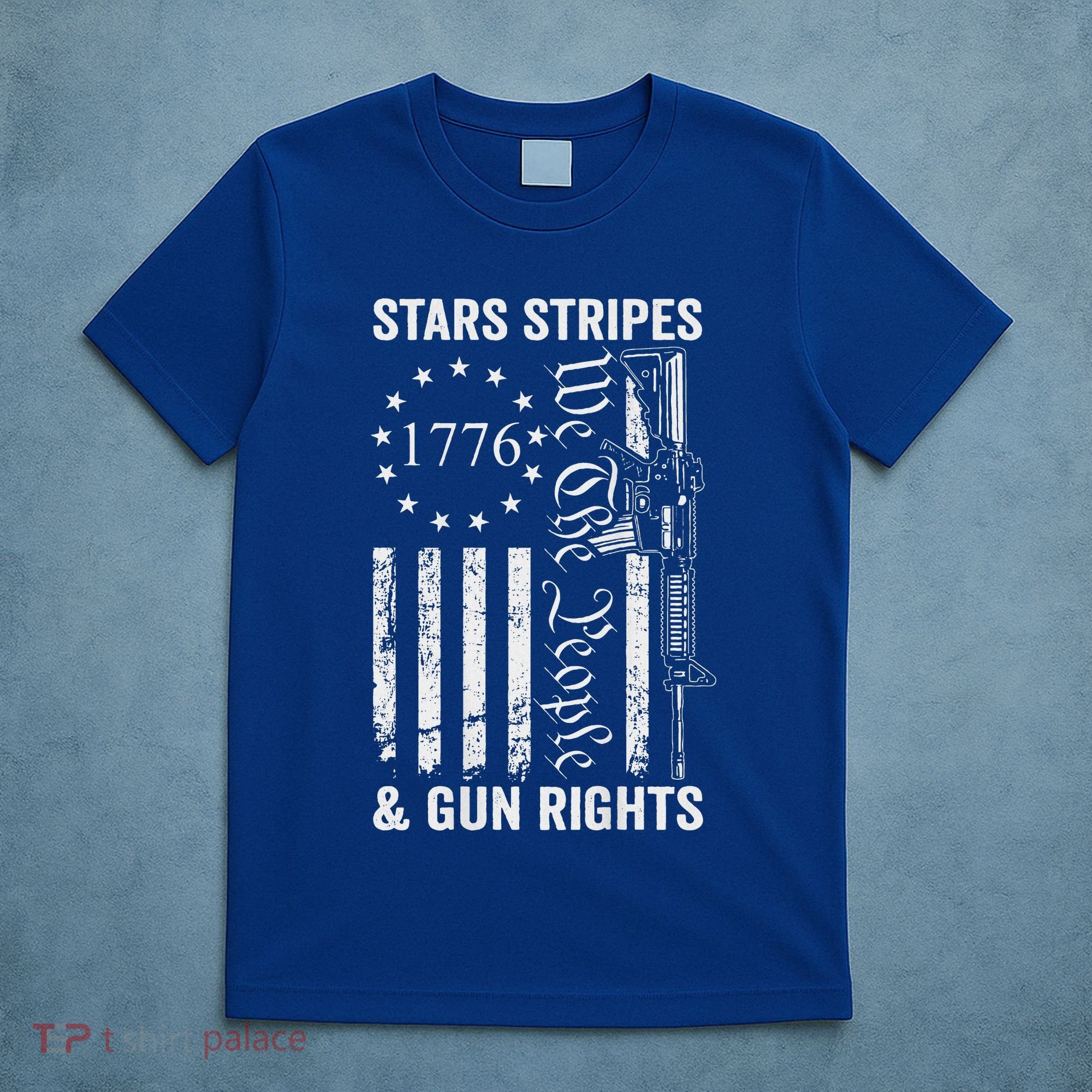 Stars Stripes And Gun Rights Pro Guns 2nd Amendment T-Shirt