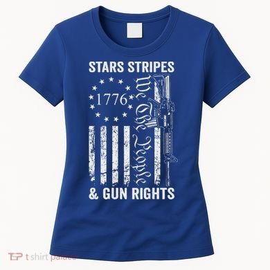 Stars Stripes And Gun Rights Pro Guns 2nd Amendment Women's T-Shirt