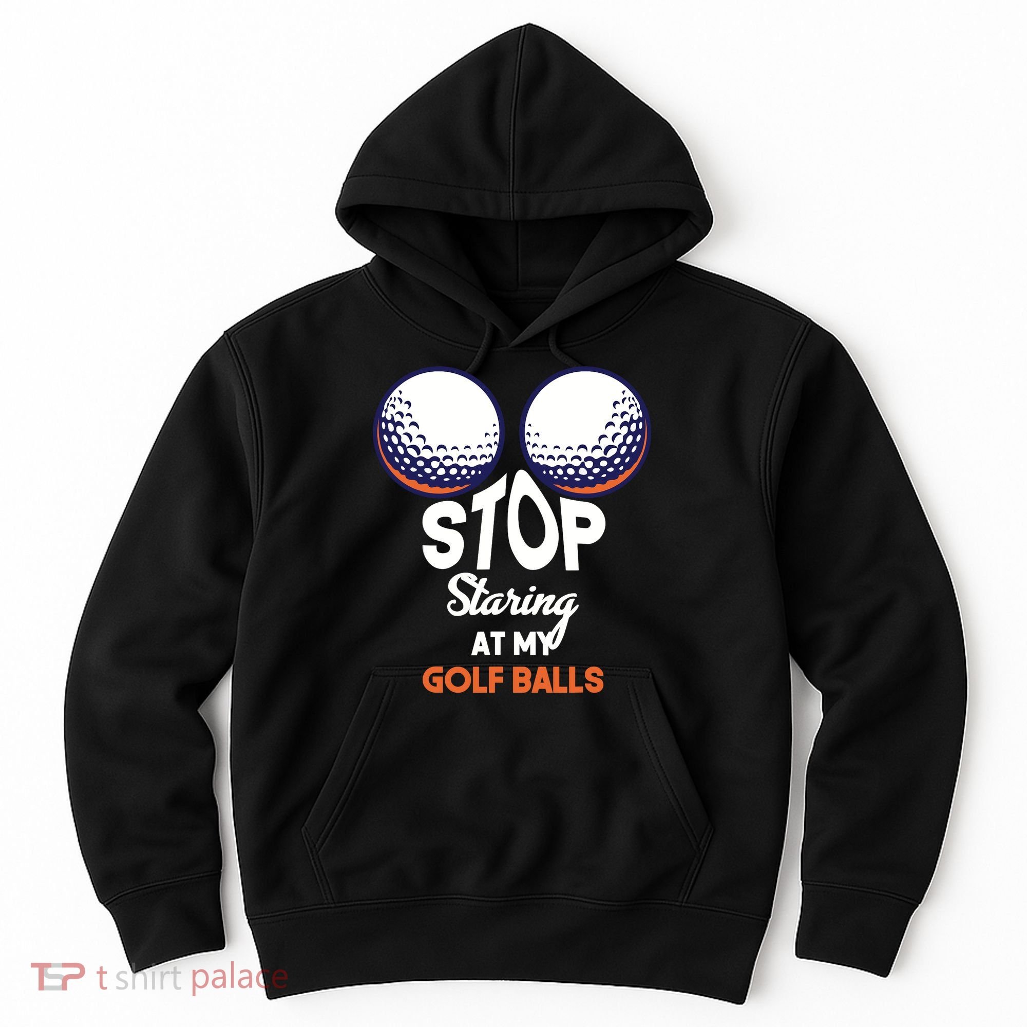 Stop Staring At My Golf Balls Cute Golfing Funny Boobs Balls Hoodie