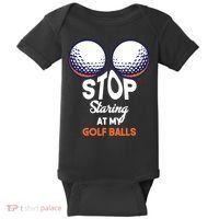 Stop Staring At My Golf Balls Cute Golfing Funny Boobs Balls Baby Bodysuit thumb 0