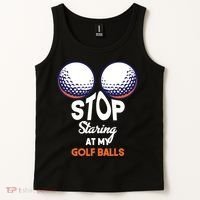 Stop Staring At My Golf Balls Cute Golfing Funny Boobs Balls Tank Top thumb 2