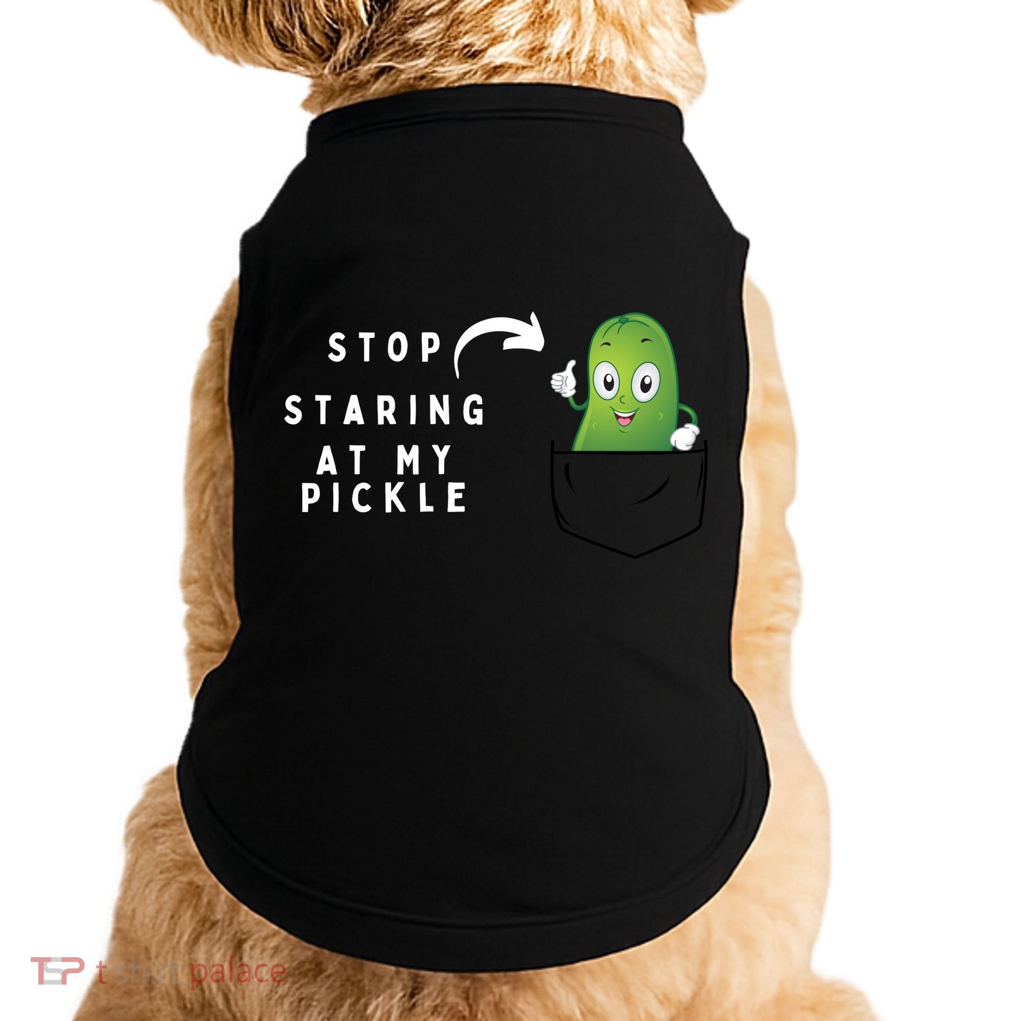 Stop Staring At My Pickle Adult Humor Pickle Lover Doggie Tank