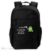 Stop Staring At My Pickle Adult Humor Pickle Lover Backpack thumb 0