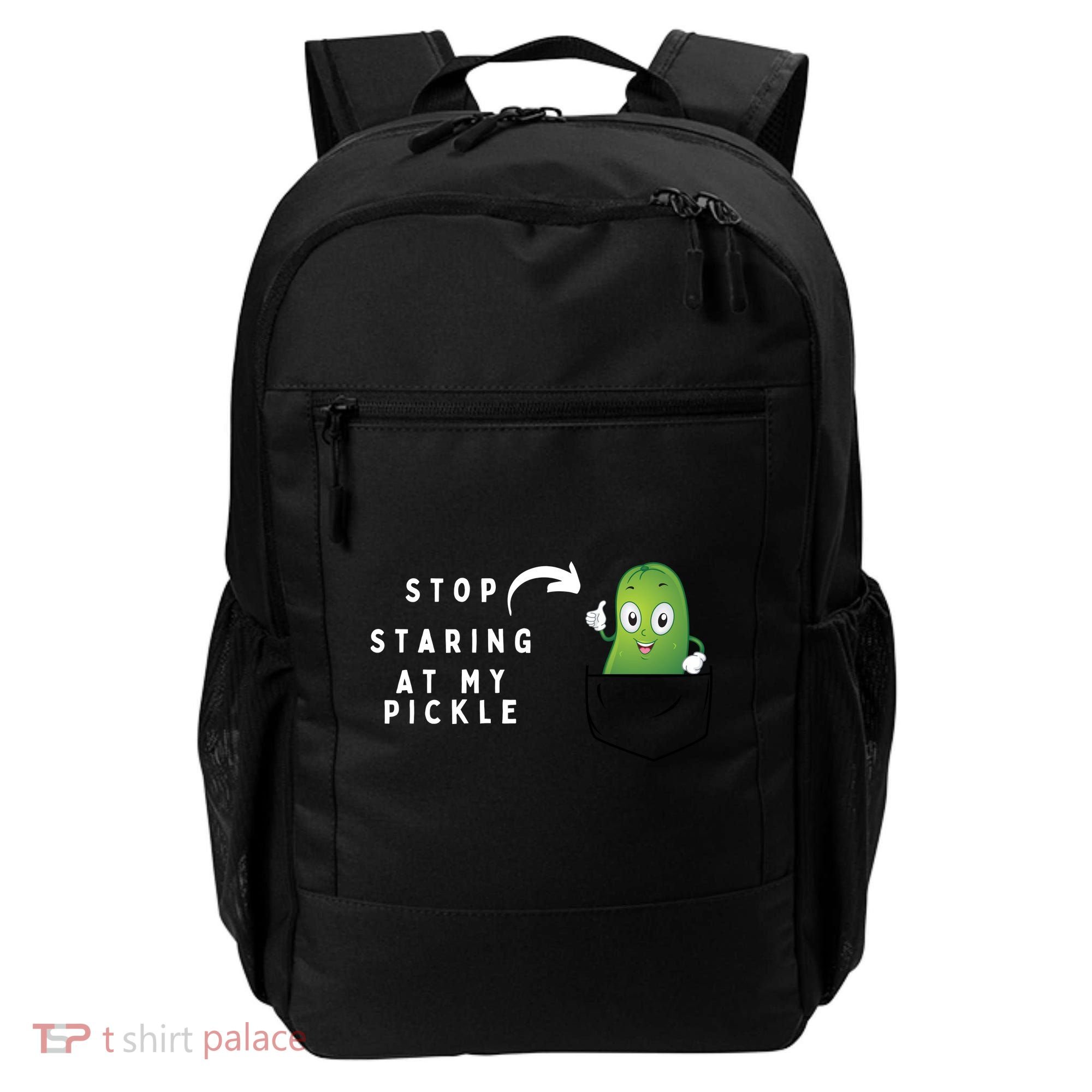 Stop Staring At My Pickle Adult Humor Pickle Lover Backpack