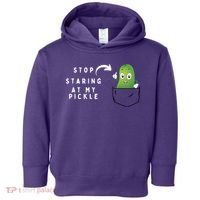 Stop Staring At My Pickle Adult Humor Pickle Lover Toddler Hoodie thumb 0
