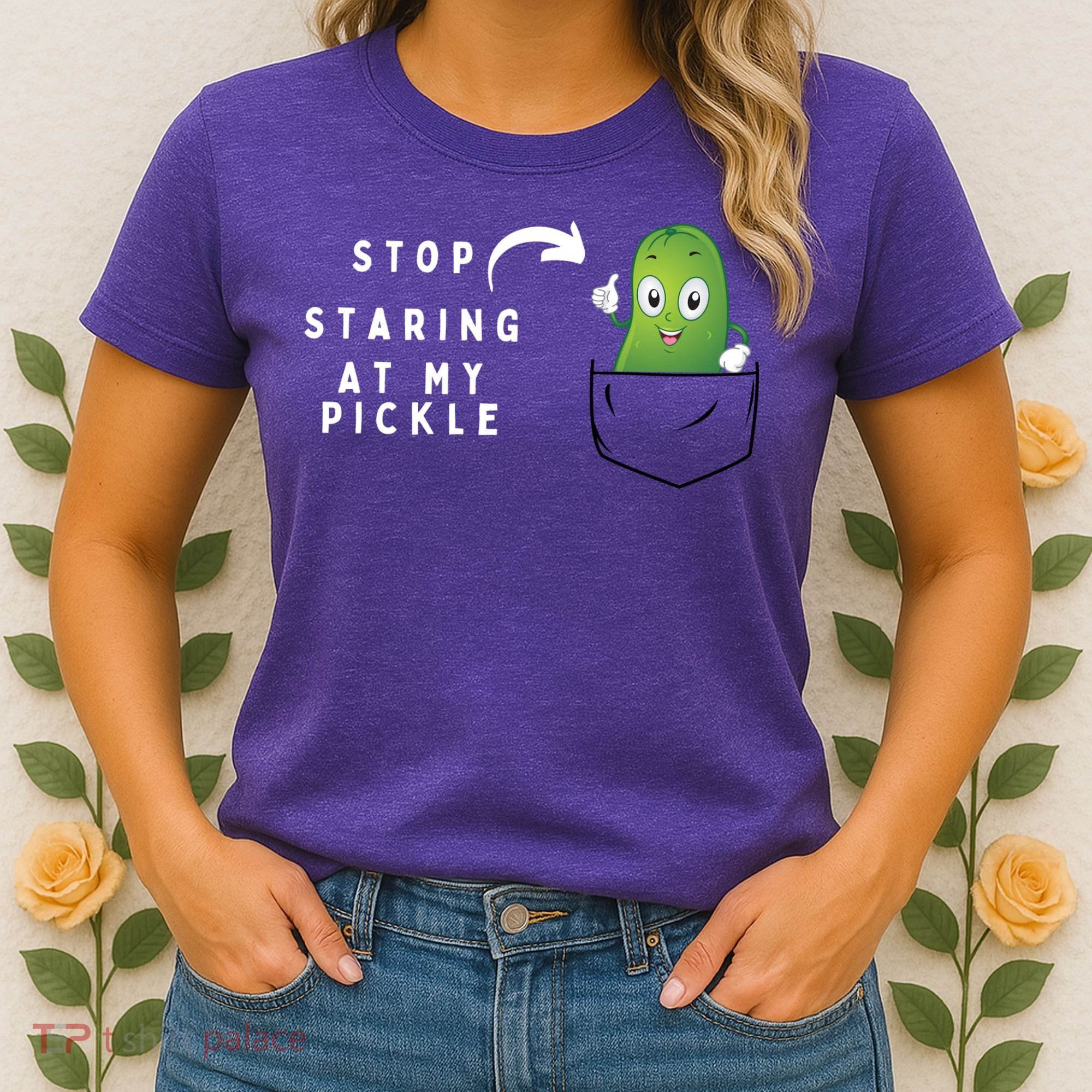 Stop Staring At My Pickle Adult Humor Pickle Lover Women's T-Shirt