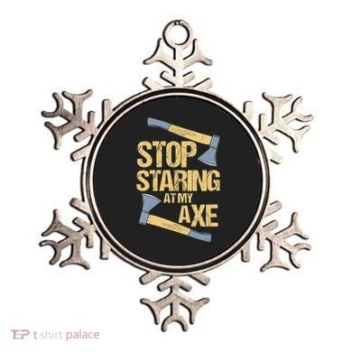 Stop Staring At My Axe Funny Axe Throwing Lover Mp Ornament