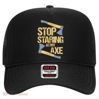 Stop Staring At My Axe Funny Axe Throwing Lover Mp Hat thumb 0