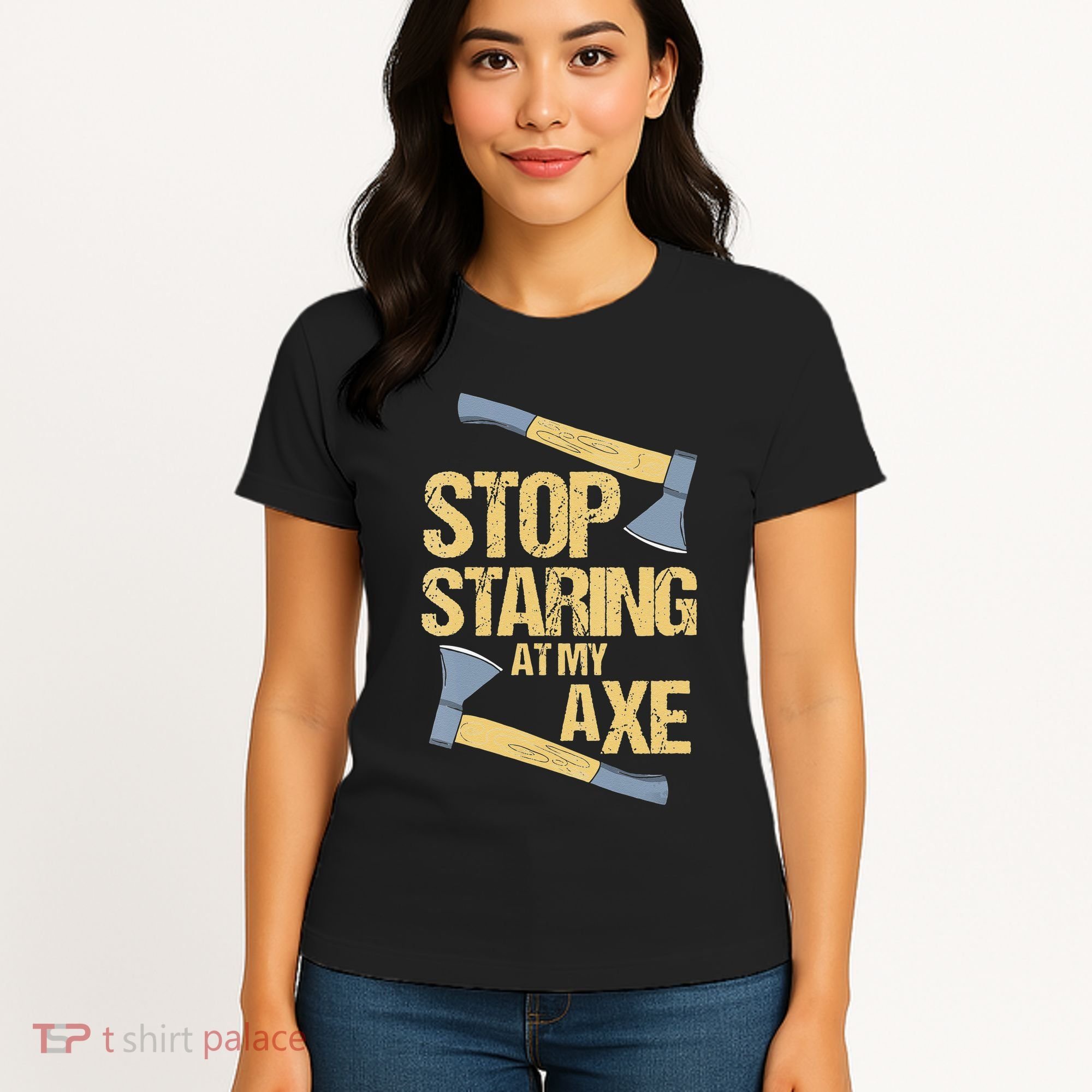 Stop Staring At My Axe Funny Axe Throwing Lover Mp Women's T-Shirt