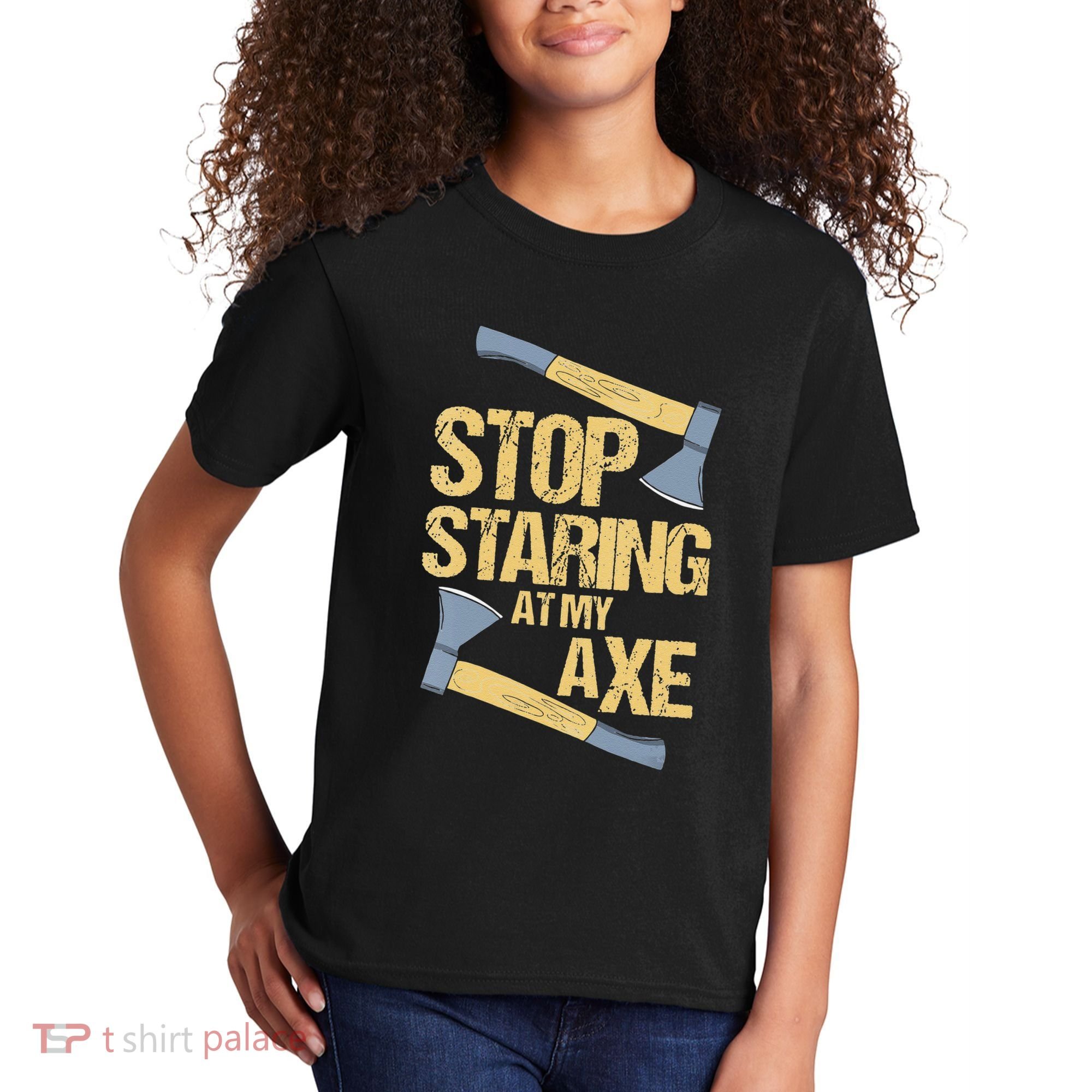 Stop Staring At My Axe Funny Axe Throwing Lover Mp Kids T-Shirt