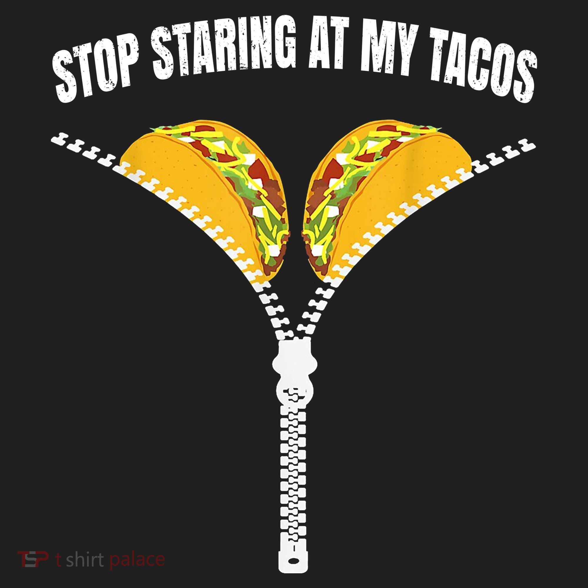 Stop Staring At My Tacos Zip Funny Women's Sweatshirt