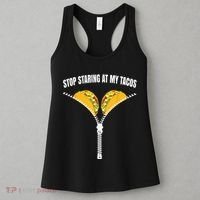 Stop Staring At My Tacos Zip Funny Women's Tank Top thumb 3
