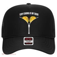 Stop Staring At My Tacos Zip Funny Hat thumb 0