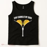 Stop Staring At My Tacos Zip Funny Tank Top thumb 2