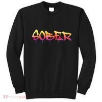 Sober Sobriety Anniversary Recovery Sober Aa Na Sweatshirt thumb 0