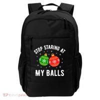 Stop Staring At My Balls Funny Dirty Christmas Backpack thumb 0