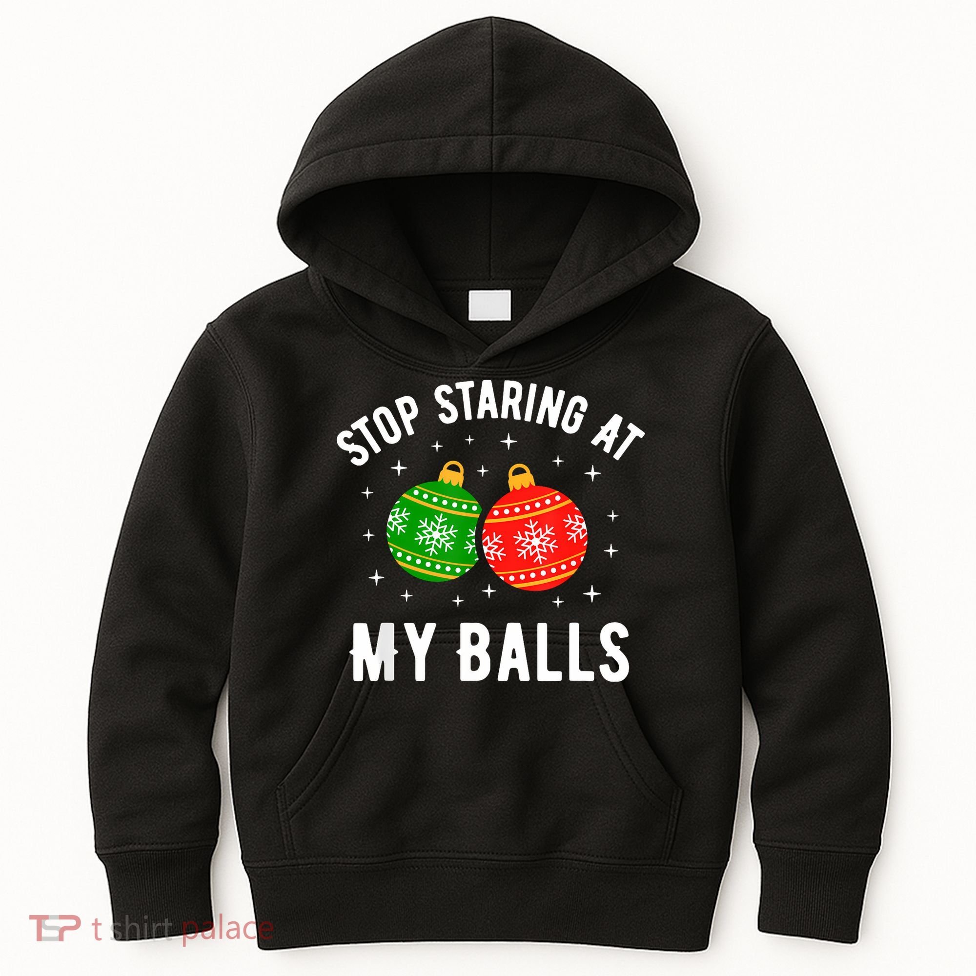 Stop Staring At My Balls Funny Dirty Christmas Kids Hoodie