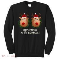 Stop Staring At My Reindeers Ugly Gag Xmas Sweater Christmas Sweatshirt thumb 0