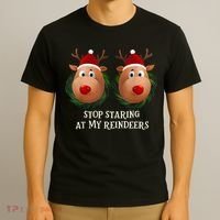 Stop Staring At My Reindeers Ugly Gag Xmas Sweater Christmas T-Shirt thumb 3