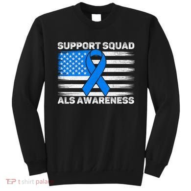 Support Squad ALS Awareness Month USA American Flag Dad  Sweatshirt