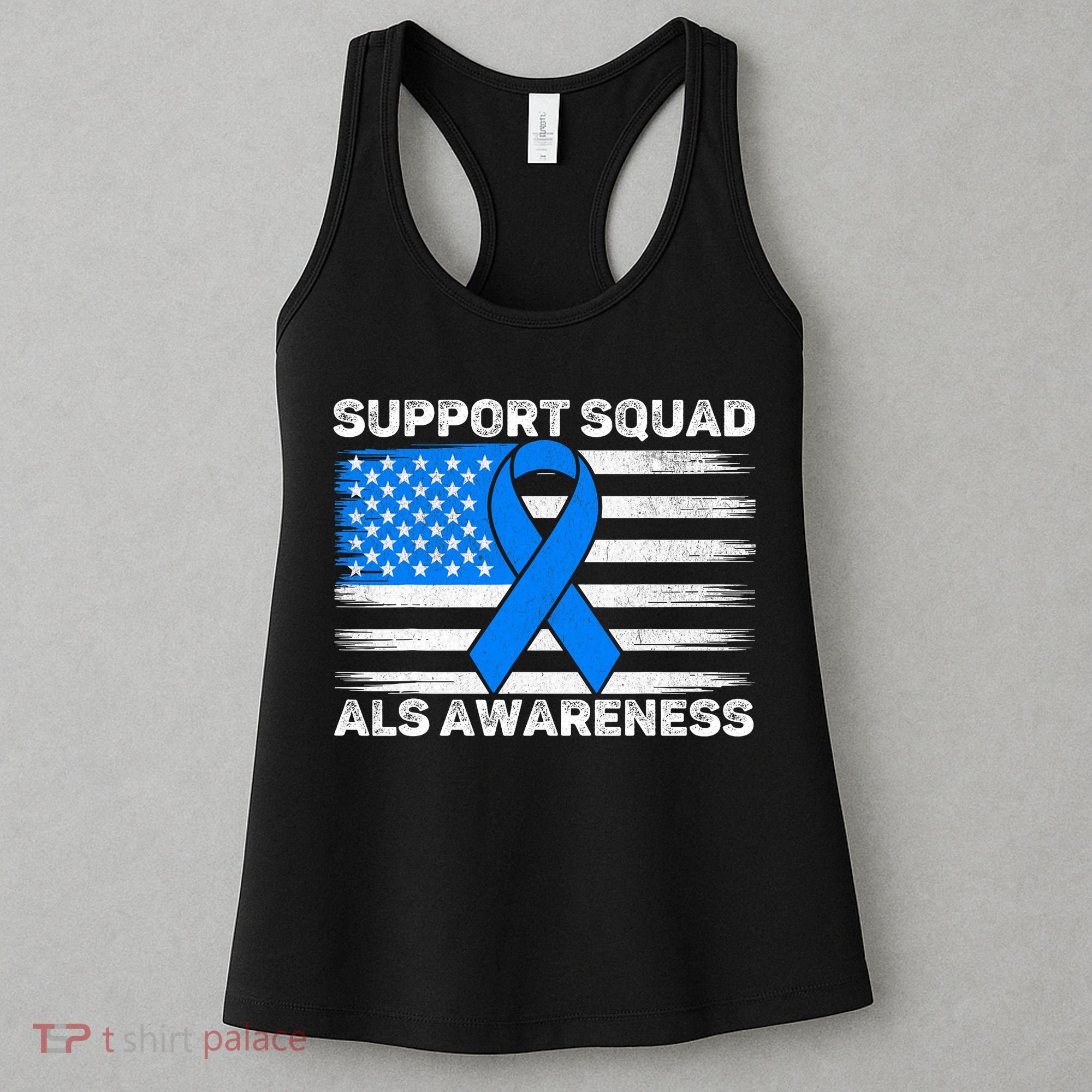 Support Squad ALS Awareness Month USA American Flag Dad  Women's Tank Top