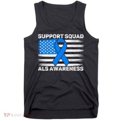 Support Squad ALS Awareness Month USA American Flag Dad  Tank Top