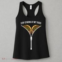 Stop Staring At My Tacos Tacos Lover Classic Women's Tank Top thumb 3