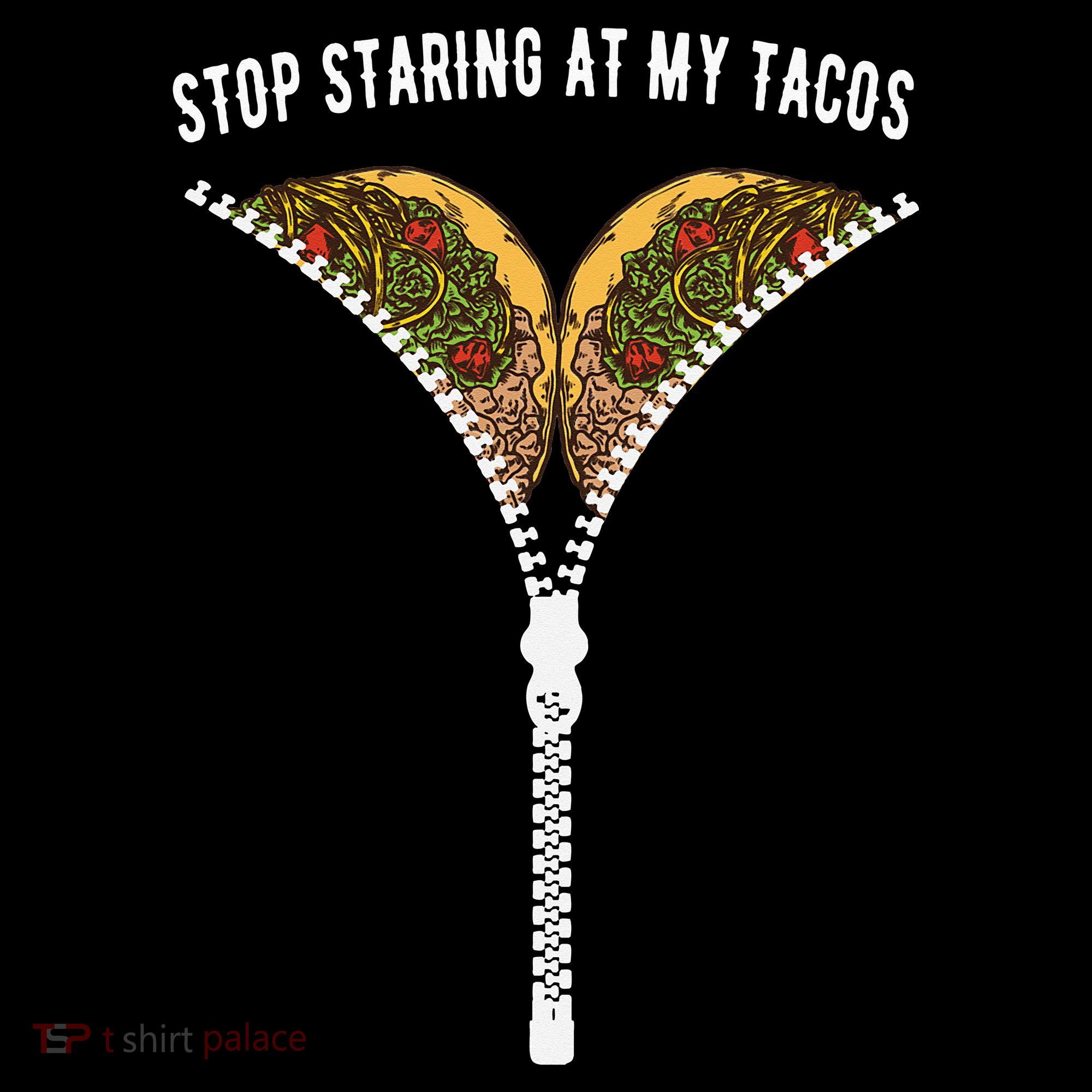 Stop Staring At My Tacos Tacos Lover Classic Women's Tank Top