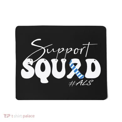 Support Squad ALS Awareness Blue & White Ribbon Mousepad