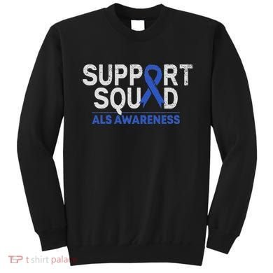Support Squad Als Awareness Month Blue Ribbon Support Team Sweatshirt