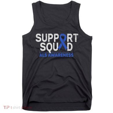 Support Squad Als Awareness Month Blue Ribbon Support Team Tank Top